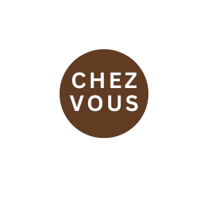CHEZ VOUS