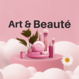 ART ET BEAUTE