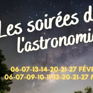 Soirées astronomie avec Makes Astro